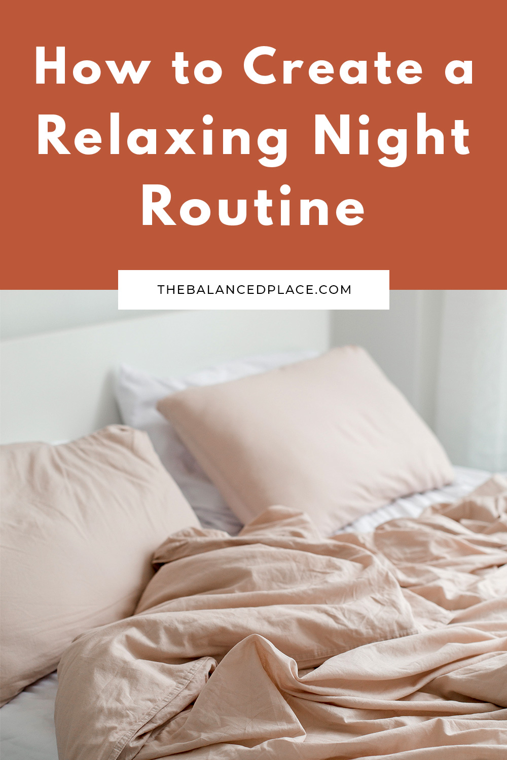 Relaxing night routine